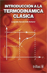 INTRODUCCION A LA TERMODINAMICA CLASICA