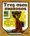 TRES OSOS MAOSOS