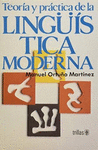 TEORIA Y PRACTICA DE LA LING�ISTICA MODERNA
