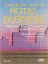 THROUGH THE WORLD OF HOTEL BUSINESS