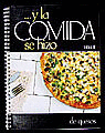 Y LA COMIDA SE HIZO 9 DE QUESOS