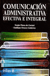 COMUNICACION ADMINISTRATIVA EFECTIVA E INTEGRAL