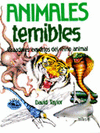 ANIMALES TEMIBLES