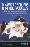 DINAMICA DE GRUPOS EN EL AULA