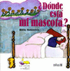 DONDE ESTA MI MASCOTA?
