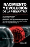 NACIMIENTO Y EVOLUCION DE LA PSIQUIATRIA