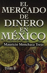 EL MERCADO DE DINERO EN MEXICO