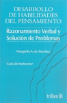 RAZONAMIENTO VERBAL Y SOLUCION DE PROBLEMAS GUIA DEL INSTRUCTOR