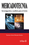 MERCADOTECNIA INVESTIGACION Y ANALISIS PARA EL EXITO