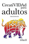 CREATIVIDAD PARA ADULTOS