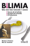 BULIMIA UNA GUIA PARA FAMILIARES Y AMIGOS