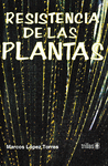 RESISTENCIA DE LAS PLANTAS