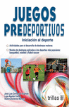 JUEGOS PREDEPORTIVOS INICIACION AL DEPORTE