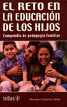 EL RETO EN LA EDUCACION DE LOS HIJOS
