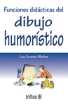 FUNCIONES DIDACTICAS DEL DIBUJO HUMORISTICO