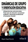 DINAMICAS DE GRUPO Y ORIENTACION EDUCATIVA