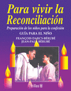 PARA VIVIR LA RECONCILIACION