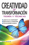CREATIVIDAD Y TRANSFORMACION TEORIA Y TECNICAS