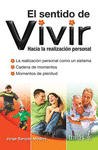 EL SENTIDO DE VIVIR HACIA LA REALIZACION PERSONAL