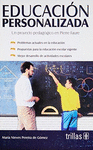 EDUCACION PERSONALIZADA UN PROYECTO PEDAGOGICO EN PIERRE FAURE
