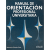 MANUAL DE ORIENTACION PROFESIONAL UNIVERSITARIA