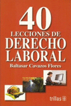 40 LECCIONES DE DERECHO LABORAL