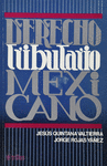 DERECHO TRIBUTARIO MEXICANO