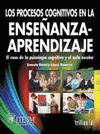 LOS PROCESOS COGNITIVOS EN LA ENSE�ANZA-APRENDIZAJE