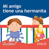 MI AMIGO TIENE UNA HERMANITA