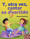 Y OTRA VEZ CANTAR ES DIVERTIDO