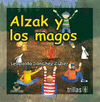 ALZAK Y LOS MAGOS