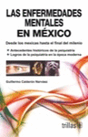 LAS ENFERMEDADES EN MEXICO DESDE LOS MEXICAS HASTA EL FINAL DEL MILENIO