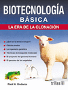 BIOTECNOLOGIA BASICA LA ERA DE LA CLONACION