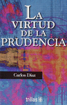 LA VIRTUD DE LA PRUDENCIA