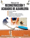 MANUAL DE RECONSTRUCCION Y ACABADOS DE ALBA�ILERIA
