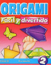 ORIGAMI FACIL Y DIVERTIDO 2