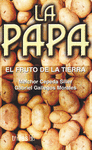 LA PAPA EL FRUTO DE LA TIERRA