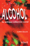ALCOHOL SU AMBIGUA SEDUCCION SOCIAL