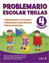 PROBLEMARIO ESCOLAR TRILLAS 4 MATEMATICA RECREATIVA