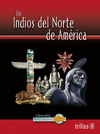 LOS INDIOS DEL NORTE DE AMERICA