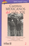 CUENTOS MEXICANOS DEL SIGLO XIX VOLUMEN 2