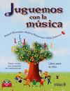 JUGUEMOS CON LA MUSICA LIBRO PARA EL NI�O INCLUYE CD