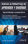 NUEVAS ALTERNATIVAS DE APRENDER Y ENSE�AR APRENDIZAJE COOPERATIVO