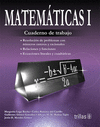 MATEMATICAS 1 CUADERNO DE TRABAJO