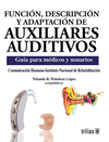 FUNCION DESCRIPCION Y ADAPTACION DE AUXILIARES AUDITIVOS