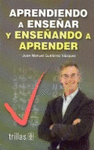 APRENDIENDO A ENSE�AR Y ENSE�ANDO A APRENDER
