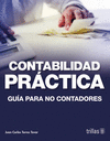 CONTABILIDAD PRACTICA GUIA PARA NO CONTADORES