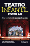 TEATRO INFANTIL ESCOLAR UNA HERRAMIENTA PSICOPEDAGOGICA
