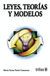 LEYES TEORIAS Y MODELOS