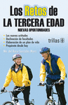 LOS RETOS DE LA TERCERA EDAD NUEVAS OPORTUNIDADES